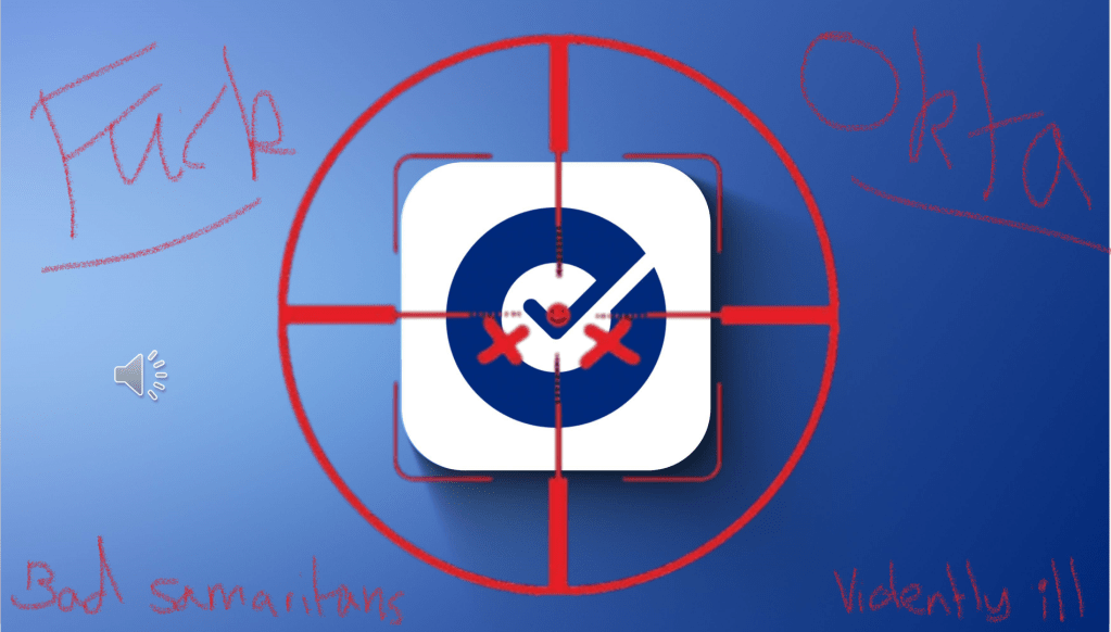 Okta Verify is a terrorist&nbsp;organisation